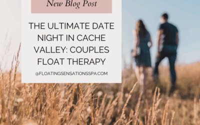The Ultimate Date Night in Cache Valley: Couples Float Therapy